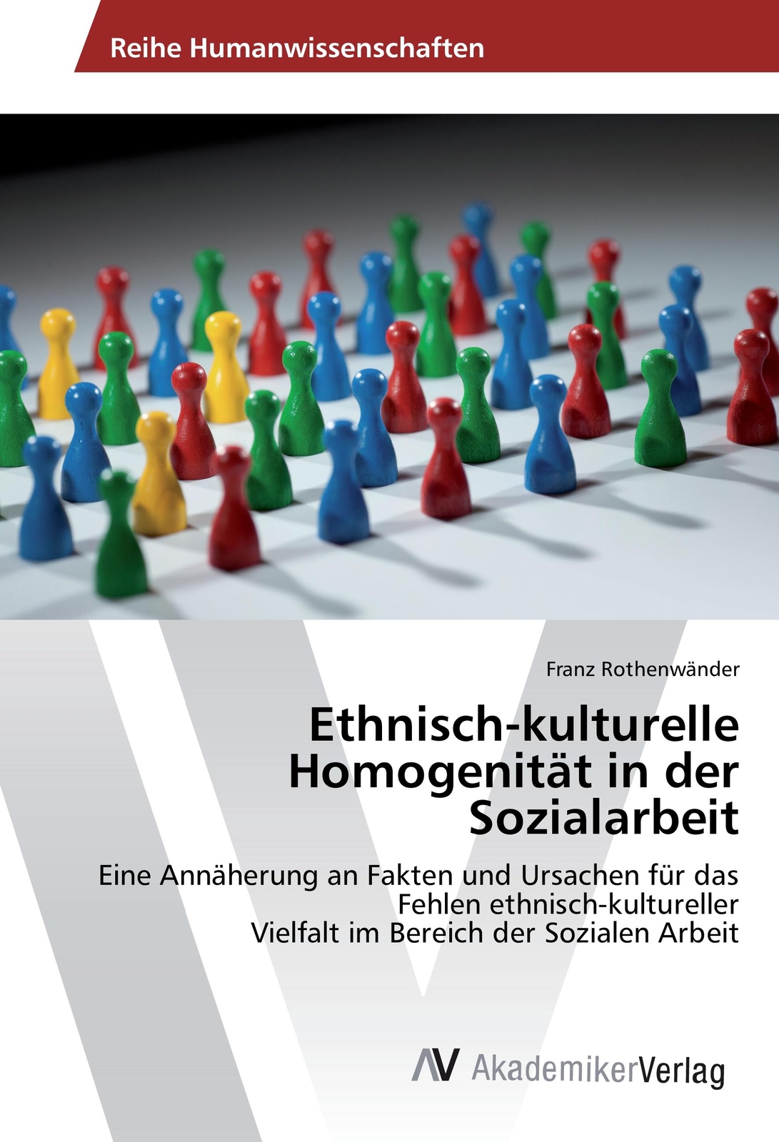 Thumbnail - Ethnisch-kulturelle Homogenität In Der Sozialarbeit | Buch |