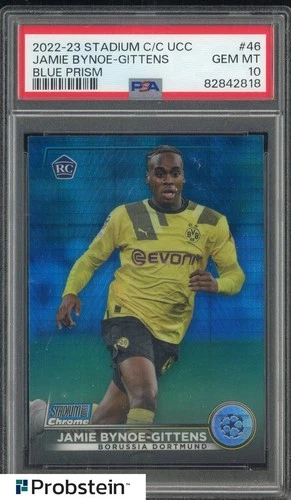 2022-23 Stadium Club Chrome UCC Soccer Blue Prism Jamie Bynoe-Gittens RC PSA 10