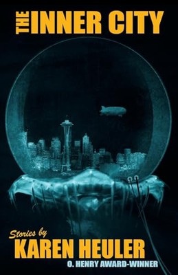 The Inner City: Short Stories By Karen Heuler - New Copy - 9781479461004