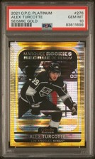 2021-22 O-Pee-Chee OPC Platinum Rookie Seismic Gold /50 Alex Turcotte PSA 10