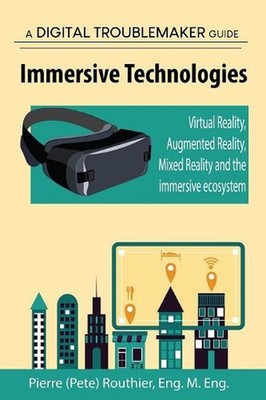 Immersive Technologies: Virtual Reality, Augmented Reality, Mixed Reality and th