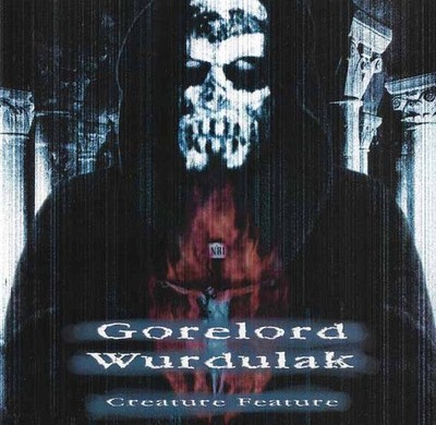 Gorelord / Wurdulak - Creature Feature MCD #G15785