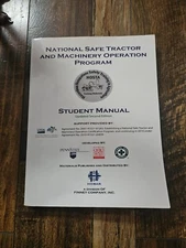 National Safe Tractor and Machinery Operation Program Student Manual 2nd Ed 2013