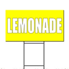 Lemonade Corrugated Plastic Yard Sign /FREE Stakes