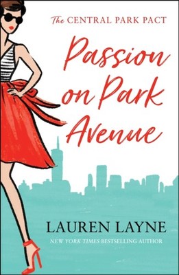 Passion on Park Avenue by Lauren Layne (Paperback Book)