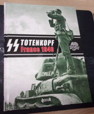 Livre: SS Totenkopf en France - E. Lefèvre - Histoire et Collections - Waffen