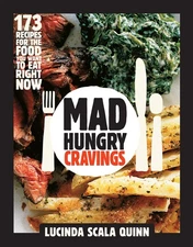 Mad Hungry Cravings - hardcover Scala Quinn, Lucinda