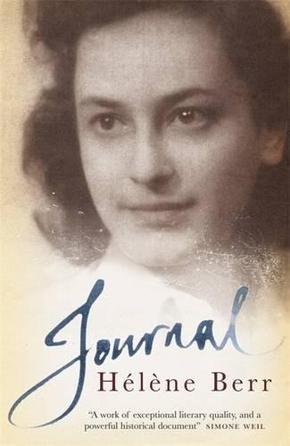 The Journal of Hélène Berr: A Young Jewish Woman’s Life in... - Helene Berr