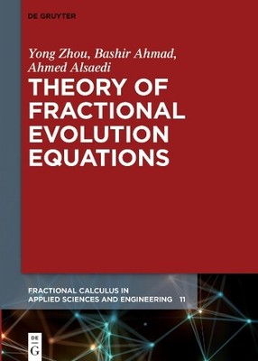 Yong Zhou Bashir Ahmad Ahmed Als Theory of Fractional Evolution Equat (Hardback)