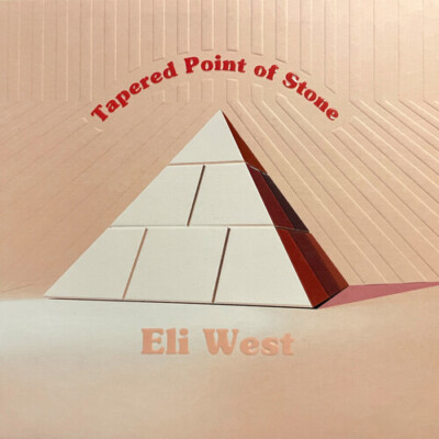 Eli West - Tapered Point Of Stone [New CD]