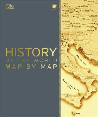 History of the World Map by Map (DK History Map by Map) by  in Used - Acceptabl