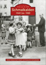 Schmalkalden DDR Thüringen Stadt Geschichte Bildband Buch Bilder Archivbilder AK