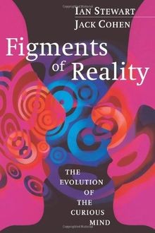 Figments of Reality: The Evolution of the Curious Mind | Buch | Zustand sehr gut