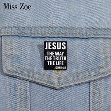 Believe Jesus Enamel Pins Custom JESUS THE WAY THE TRUTH THE LIFE Brooches Lapel