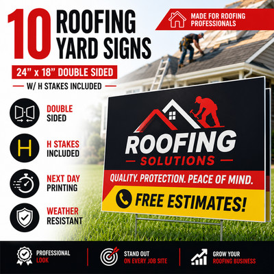 10 Roofing Yard Signs 24x18 Double Sided w/ Stakes | Next Day Printing