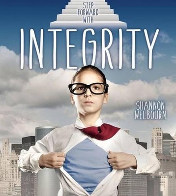 Step Forward With Integrity by Shannon Welbourn (English) Paperback Book