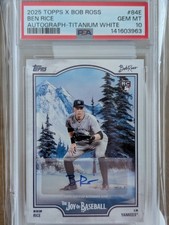 2025 TOPPS X BOB ROSS BEN RICE ROOKIE CARD PSA 10 AUTO /35 TITANIUM WHITE #84E. rookie card picture