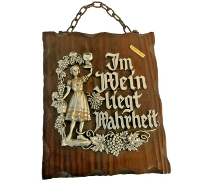 VTG MCM Im Wein Liegt Wahrheit There is Truth in Wine Wood Plaque Sign