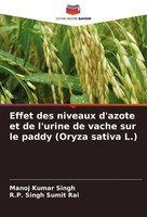 Manoj Kumar Singh (U. A.) | Effet Des Niveaux D'azote Et De L'urine De Vache...