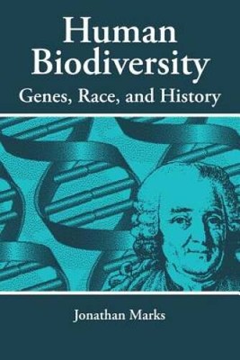 Human Biodiversity: Genes, Race, and History (Foundations of Human Be - GOOD
