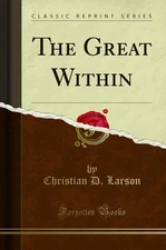The Great Within (Classic Reprint)