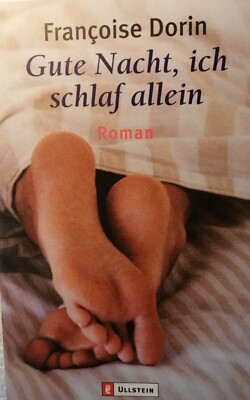 Gute Nacht, ich schlaf allein von Francoise Dorin Roman