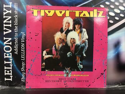 Tigertailz Shoot To Kill She s Too Hot 12'' Single Vinyl Record TAILZ01 Rock 80's