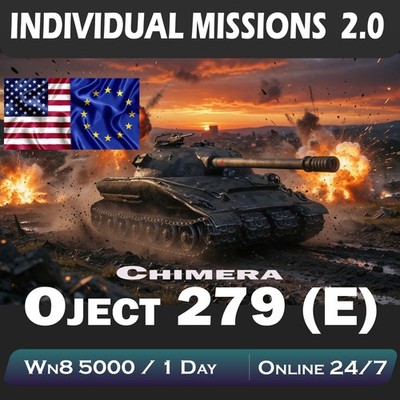 WOT | Individual MISSIONS 2.0 | Chimera - Object 279(E) | 1 Days |     