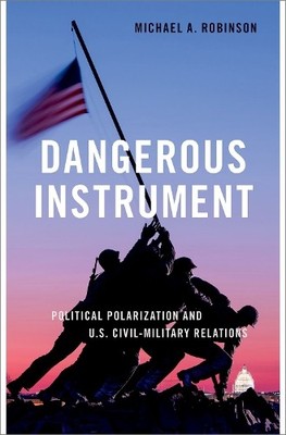 Dangerous Instrument by Michael A. Robinson - 9780197611555