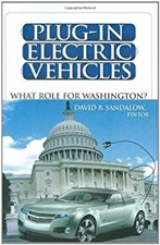 Plug-In Electric Vehicles : What Role for Washington? Hardcover