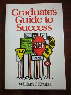 Graduate's Guide to Success by William J. Krutza - Baker Books 1976 - Paperback
