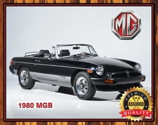1980 MG - MGB - British Motor Corporation - Metal Sign 11 x 14