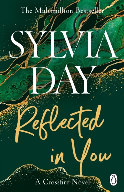 Reflected in You (Crossfire, Book 2) By Sylvia Day - Image 4