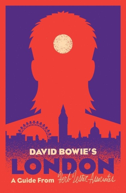 David Bowie's London by Herb Lester Associates (Sheet map, folded)