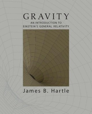 Gravity: An Introduction to Einstein's General Relativity by James B. Hartle (En