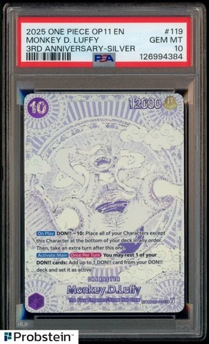 2025 ONE PIECE OP11 MONKEY D LUFFY 3RD ANNIVERSARY SILVER OP05-119 PSA 10