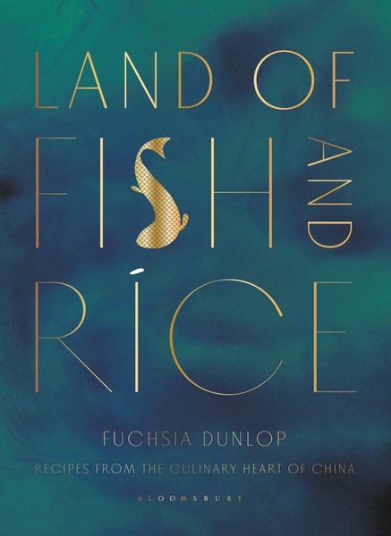 Land Of Fish And Rice | Recipes From The Culinary Heart Of China | Dunlop | Buch-image