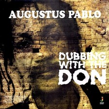 VINYL Augustus Pablo - Dubbing With The Don
