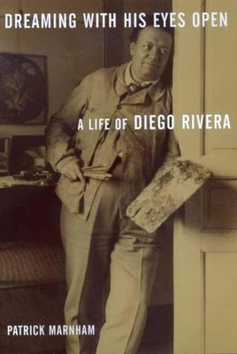 Dreaming with His Eyes Open: A Life of Diego Rivera (Discovery Series) - pap...
