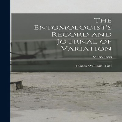 The Entomologist's Record and Journal of Variation v 105 1993 Jam