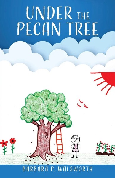 Barbara P. Walsworth | Under The Pecan Tree | Taschenbuch | Englisch (2020)-image