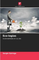 Eco-Logias Sustentabilidade Em Voz Alta Sergio Quiroga Taschenbuch Portugiesisch
