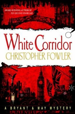 White Corridor Hardcover Christopher Fowler