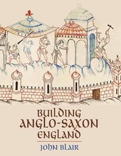 Building Anglo-Saxon England - 9780691228426