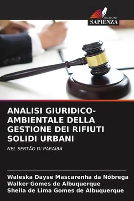 ANALISI GIURIDICO-AMBIENTALE DELLA GESTIONE DEI RIFIUTI SOLIDI URBANI Buch 2022