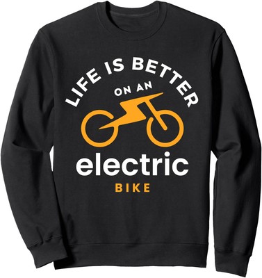 Life is Better With An E-Bike Electric Bike Battery Unisex Crewneck Sweatshirt
