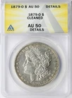 1879-O $1 Morgan Dollar ANACS AU50 Details Cleaned