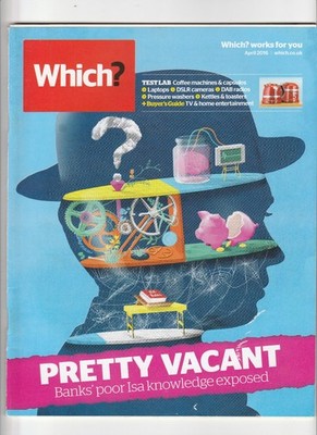 Which? April 2016 Pretty Vacant Banks ISA Knowledge Consumer Reviews Tech
