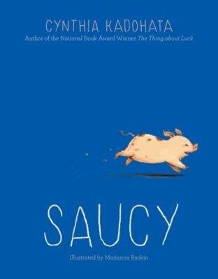 Saucy by Cynthia Kadohata: New