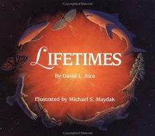 Lifetimes by David L. Rice